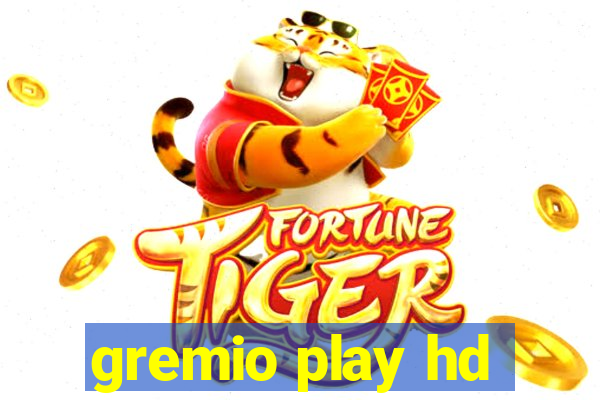 gremio play hd